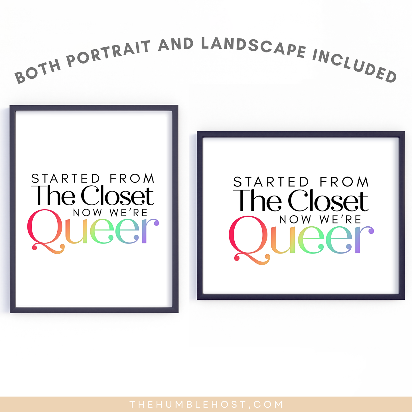 Printable Pride Pun Wall Art, Started From the Closet Now We're Queer, Pride Month Decor, LGBTQ+, Instant Download, Quote Sign, Rainbow