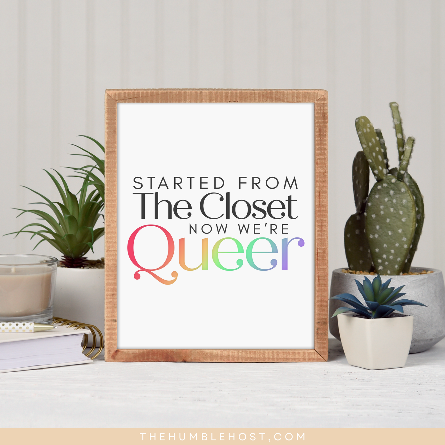 Printable Pride Pun Wall Art, Started From the Closet Now We're Queer, Pride Month Decor, LGBTQ+, Instant Download, Quote Sign, Rainbow