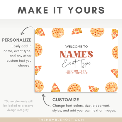 Pizza Welcome Sign, Printable Editable Template, Minimalist, Slice Slice Baby Shower, Pizzeria Sprinkle, Kids Birthday Party, Pizza Themed, Custom Event Sign, DIY Party Decor, Pizza Birthday, Party Decor, Shower Sign, Welcome Poster