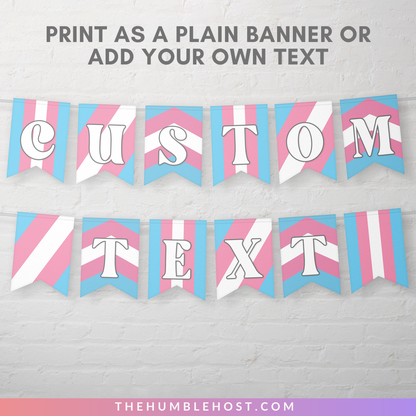 Transgender Pride Banner, Printable Custom Text Editable Template, Trans Pride Flag, LGBTQ Pride Party Decor, Transgender Pride Month Banner, diy party decor, transgender flag, trans pride banner, pride month decor, pride party decor, inclusive pride