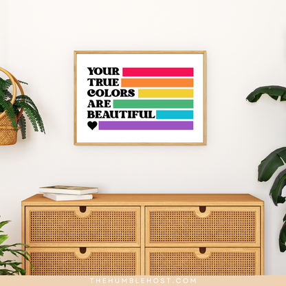 Subtle Pride Wall Art, Your True Colors Are Beautiful, Pride Month Decor, LGBTQ+, Queer, Rainbow, Printable Instant Download, Quote Sign